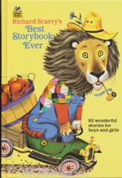Richard Scarry's Best Storybook Ever - 82 wonderful stories for boys and girls (ISBN: 9780307165480)