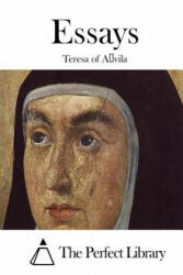Teresa of Avila, The Perfect Library - Essays - Teresa of Avila, The Perfect Library (ISBN: 9781512090918)