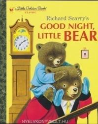 Good Night, Little Bear - Richard Scarry (ISBN: 9780307986245)