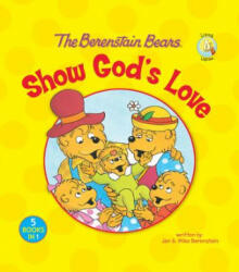 Berenstain Bears Show God's Love - Jan Berenstain (ISBN: 9780310720102)