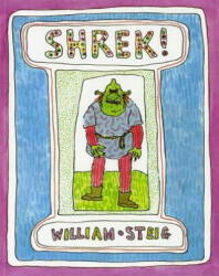 William Steig - Shrek! - William Steig (ISBN: 9780312384494)