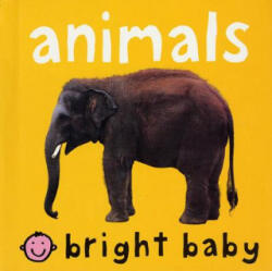 Bright Baby Animals - Roger Priddy (ISBN: 9780312492489)