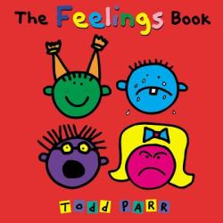Feelings Book - Todd Parr (ISBN: 9780316043465)