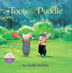 Toot & Puddle - Holly Hobbie (ISBN: 9780316080804)