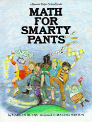 Brown Paper School Book: Math for Smarty Pants (ISBN: 9780316117395)