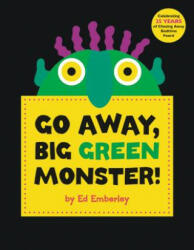 Go Away, Big Green Monster! - Ed Emberley (ISBN: 9780316236539)