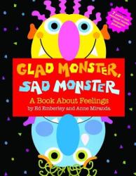 Glad Monster, Sad Monster (ISBN: 9780316573955)