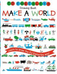 Ed Emberley's Drawing Book: Make A World - Ed Emberley (ISBN: 9780316789721)