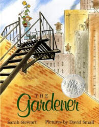 Gardener - Sarah Stewart, David Small (ISBN: 9780374325176)