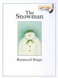 The Snowman - Raymond Briggs (ISBN: 9780375810671)