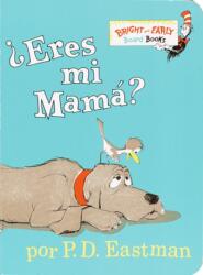 ? Eres Mi Mama? (ISBN: 9780375815058)