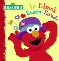 In Elmo's Easter Parade - Naomi Kleinberg (ISBN: 9780375844805)