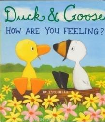 Duck & Goose, How Are You Feeling? - Tad Hills (ISBN: 9780375846298)