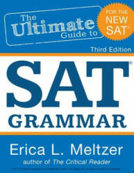 3rd Edition, The Ultimate Guide to SAT Grammar - Erica L Meltzer (ISBN: 9781511944137)