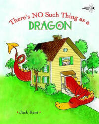 There's No Such Thing as a Dragon (ISBN: 9780375851377)