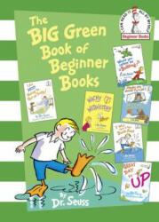 Big Green Book of Beginner Books - Dr. Seuss (ISBN: 9780375858079)
