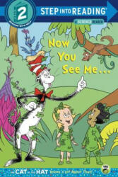 Now You See Me. . . (Dr. Seuss/Cat in the Hat) - Tish Rabe, Christopher Moroney (ISBN: 9780375867064)