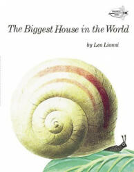 Biggest House in the World - Leo Lionni (ISBN: 9780394827407)