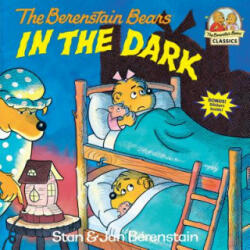 Berenstain Bears in the Dark (ISBN: 9780394854434)