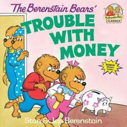 The Berenstain Bears' Trouble with Money (ISBN: 9780394859170)