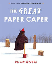 The Great Paper Caper - Oliver Jeffers (ISBN: 9780399250972)