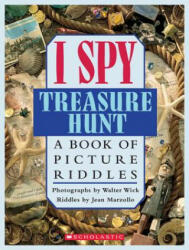 I Spy Treasure Hunt - Walter Wick, Jean Marzollo (ISBN: 9780439042444)