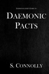 Daemonic Pacts - S Connolly (ISBN: 9781511794275)