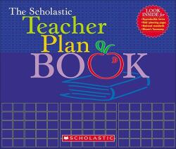 The Scholastic Teacher Plan Book - Tonya Ward-Singer, Bill Singer (ISBN: 9780439710565)