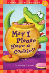 May I Please Have a Cookie? (ISBN: 9780439738194)