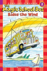 The Magic School Bus Rides the Wind - Anne Capeci, Carolyn Bracken (ISBN: 9780439801089)