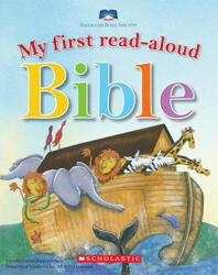 My First Read-Aloud Bible - Mary Batchelor, Penny Boshoff (ISBN: 9780439810647)