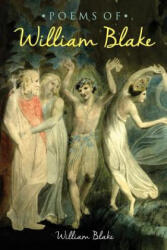The Poems of William Blake - William Blake (ISBN: 9781511773836)