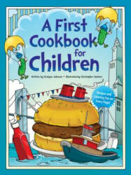 First Cook Book for Children - Evelyne Johnson, Christopher Santoro (ISBN: 9780486242750)