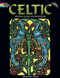 Celtic Stained Glass Coloring Book - Courtney Davis (ISBN: 9780486274560)
