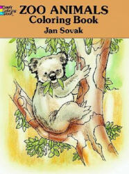 Zoo Animals Colouring Book - Jan Sovák (ISBN: 9780486277356)