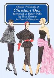 Christian Dior Fashion Review Paper Dolls - Tom Tierney (ISBN: 9780486286426)