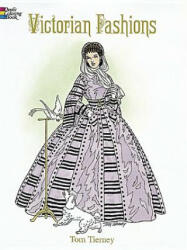 Victorian Fashions Coloring Book - Tom Tierney (ISBN: 9780486299174)
