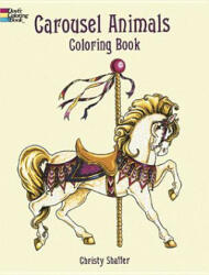 Carousel Animals Coloring Book - Shaffer (ISBN: 9780486408040)