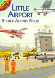 Little Airport Sticker Activity Book - A. G. Smith (ISBN: 9780486412726)