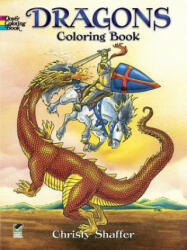 Dragons Coloring Book - Christy Shaffer (ISBN: 9780486420578)