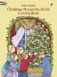 Christmas Around the World Coloring Book - Joan O'Brien (ISBN: 9780486426518)