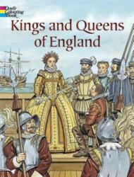 Kings and Queens of England Coloring Book - John Green (ISBN: 9780486446660)