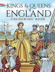 Kings and Queens of England Coloring Book (ISBN: 9780486446660)