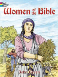 Women of the Bible - John Green (ISBN: 9780486451930)
