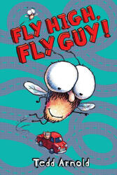 Fly High Fly Guy! (ISBN: 9780545007221)