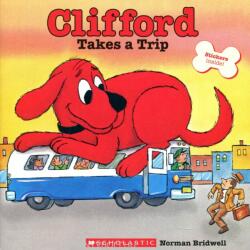 Clifford Takes a Trip (ISBN: 9780545215916)
