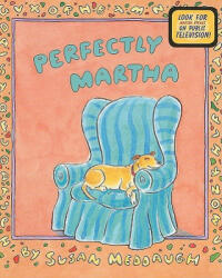 Perfectly Martha - Susan Meddaugh (ISBN: 9780547137322)