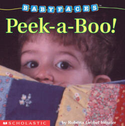 Baby Faces Board Book #01 - Roberta Grobel Intrater (ISBN: 9780590058964)