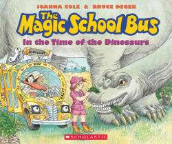 The Magic School Bus in the Time of the Dinosaurs (ISBN: 9780590446891)