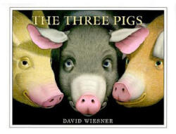 Three Pigs - David Wiesner (ISBN: 9780618007011)
